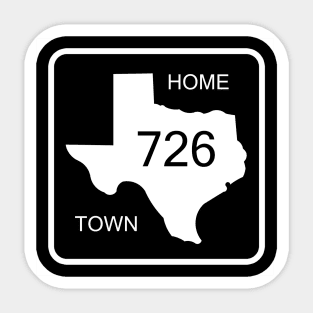 Texas Home Town Area Code 726 Sticker